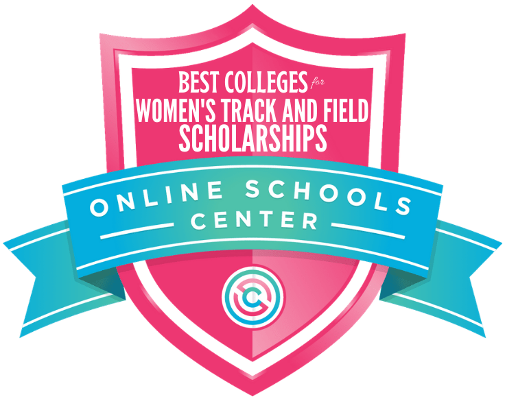 15 Best Colleges for Women's Track and Field Scholarships in 2021